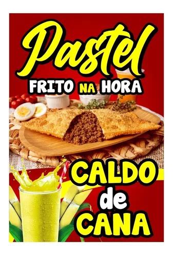 Banner Pastel Frito Na Hora E Caldo De Cana 70x50 Cm Parcelamento Sem