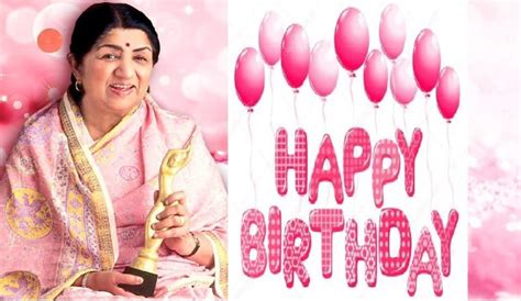 Lata Mangeshkar’s Birthday: President, PM wish her long & healthy life ...