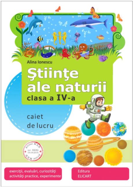 Stiinte Ale Naturii Clasa A Iv A Caiet De Lucru Alina Ionescu