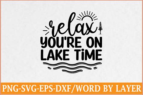 Relax You Re On Lake Time Graphic By SZ Artwork Creative Fabrica