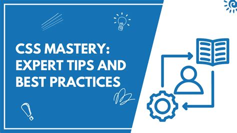 Mastering CSS Essential Rules And Best Practices For Web Developers