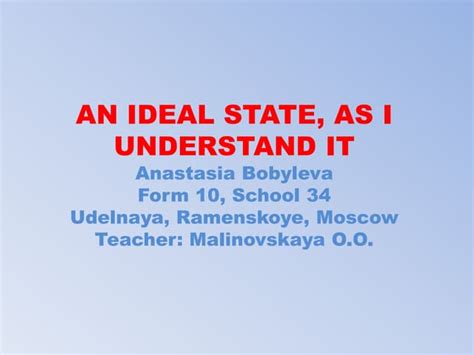 An Ideal State As I Understand It Ppt