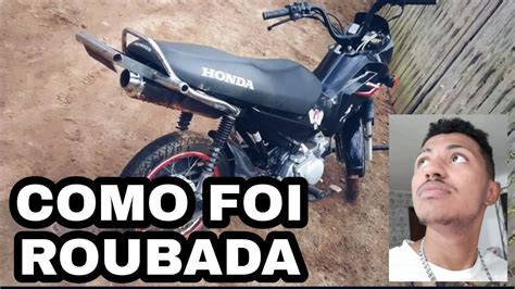 MINHA MOTO FOI ROUBADA YouTube