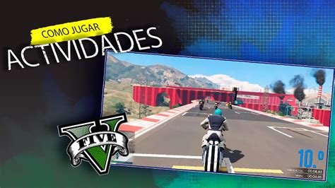 Como Jugar Actividades En Gta Como Jugar Carreras En Gta Online Con