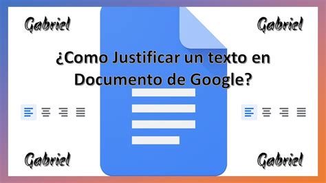 C Mo Justificar Texto En Documento De Google Youtube