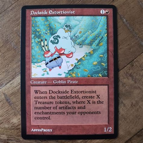 Dockside Extortionist B Mtg Abyss Proxy Shop Enhance Your