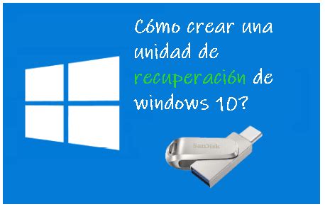 Gratis Formas De Crear Un Disco O Usb De Recuperaci N De Windows