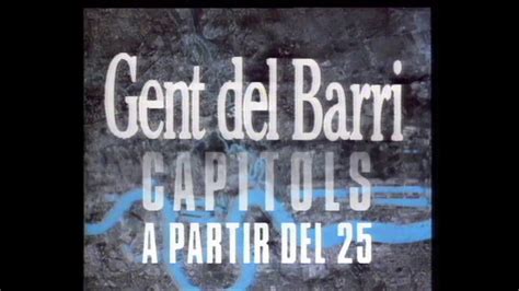 1993 01 22 TV3 Gent del barri promo nous capítols YouTube