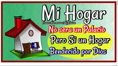 Frases Eloisa Mi Hogar