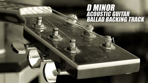 Sweet Acoustic Guitar Ballad Backing Track D Minor YouTube