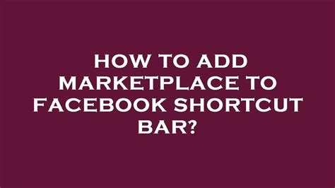 How To Add Marketplace To Facebook Shortcut Bar Youtube