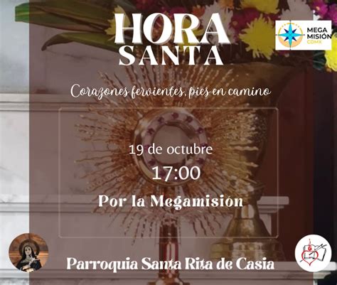 Hora Santa Parroquia Santa Rita de Casia Megamisión CDMX