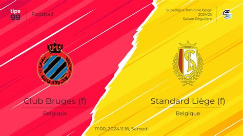 Club Bruges F Contre Standard Li Ge F Le L Superligue