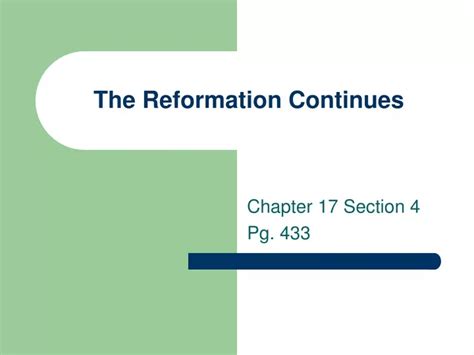 Ppt The Reformation Continues Powerpoint Presentation Free Download