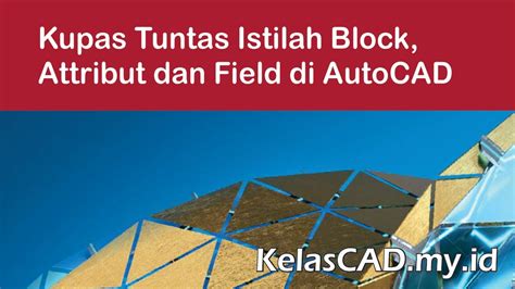 Kupas Tuntas Istilah Block Attribut Dan Field Di AutoCAD YouTube