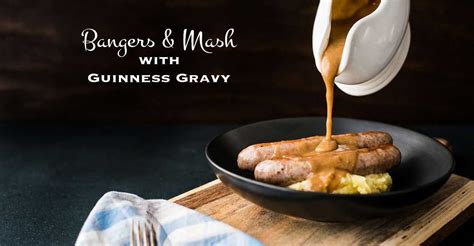 Bangers And Mash With Guinness Gravy Creamy Mashed Potatoes Irish Style Sausages And Rich