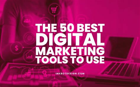 The 50 Best Digital Marketing Tools To Use In 2024