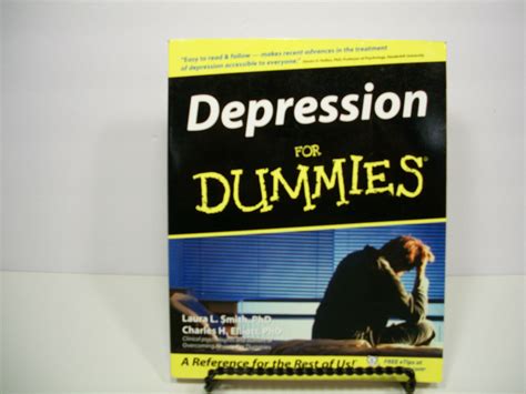 Depression For Dummies® By Charles H Elliott And Laura L Smith 2003 Paperbac 9780764539008