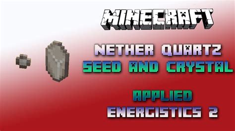 Nether Quartz Seed Nether Quartz Crystal Minecraft Applied