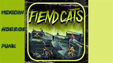 Fiend Cats Horror Video Club Horror Punk 2018 Youtube