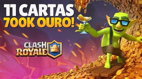 GASTEI 700 MIL EM OURO E COLOQUEI 11 CARTAS NO NÍVEL MÁXIMO CLASH