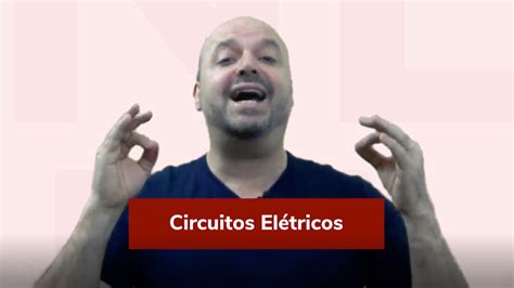 Enem 2022 O Que Você Precisa Saber Sobre Circuitos Elétricos