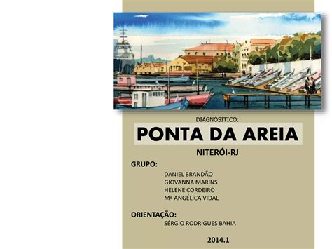 Diagnóstico do bairro Ponta da Areia Niterói RJ PPT