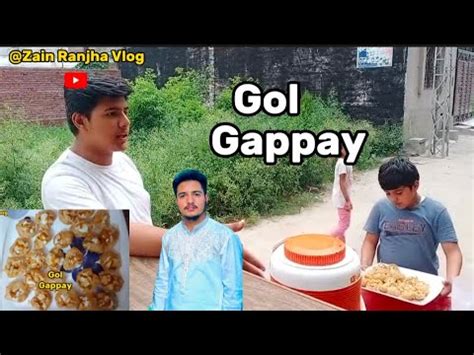 Aj Purana Uncle Sa Gol Gappay Kaha Zain Ranjha Vlog Village Life