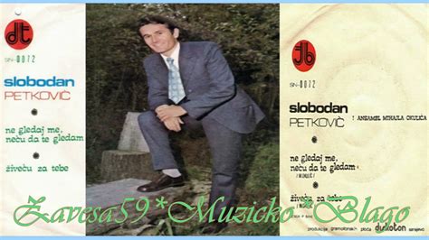 Slobodan Petkovic Ne Gledaj Me Necu Da Te Gledam 1974 Zavesa59