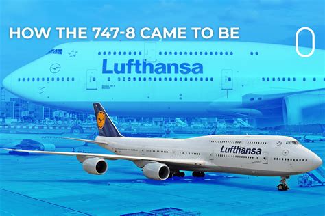 Why Did Boeing Build The 747 8