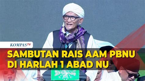 Sambutan Lengkap Rais Aam Pbnu Kh Miftachul Akhyar Di Harlah Abad Nu