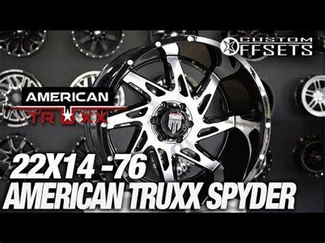 American Truxx Week American Truxx Spyder 22x14 76 YouTube