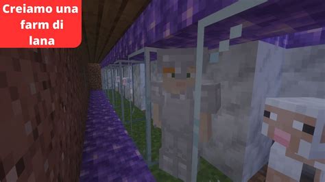 Minecraft Ita Creaimo Una Farm Di Lana Ep Youtube