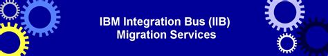 Ibm Integration Bus Iib Migration Services Transformatechtransformatech