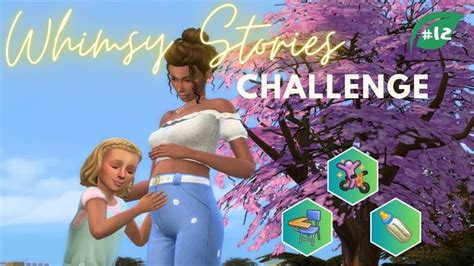 Whimsy Stories Legacy Challenge 12 LP The Sims 4 Challenges Sims