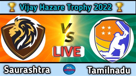 TN Vs SAU Live Score Tamil Nadu Vs Saurashtra Live Score 4th