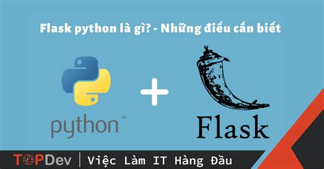 Flask Python Là Gì Những điều Cần Biết