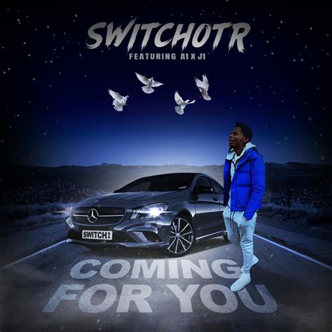 SwitchOTR – Coming for You Lyrics | Genius Lyrics