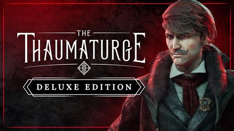 The Thaumaturge Digital Deluxe Edition Announcement YouTube