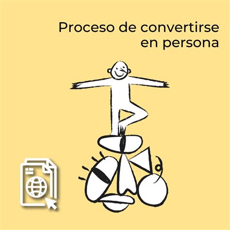 Proceso De Convertirse En Persona Udgvirtual Formación Integral