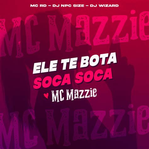 Ele Te Bota Soca Soca Song By MC Mazzie Mc Rd DJ NpcSize DJ Wizard