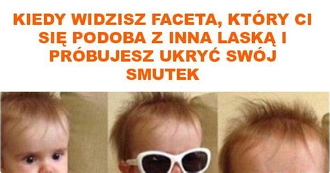 Kiedy widzisz faceta który ci się podoba z inna laską memy gify i