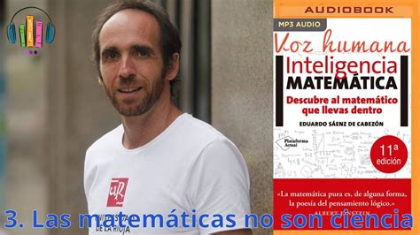 03 Las Matemáticas no son Ciencia Eduardo Sáenz de Cabezón