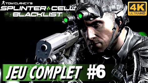 Splinter Cell Blacklist Fr Jeu Complet Qg Missions Sp Ciales K