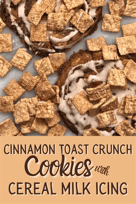 Cinnamon Toast Recipe Cinnamon Cereal Cinnamon Toast Crunch Cereal Cookies Milk Cookies