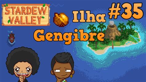 Stardew Valley Fazenda Modelo 35 Ilha Gengibre Ano 3 YouTube