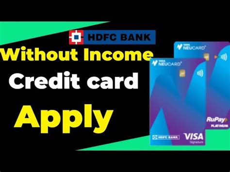 HDFC Bank Credit Card Apply Without Income Proof New Update Credit