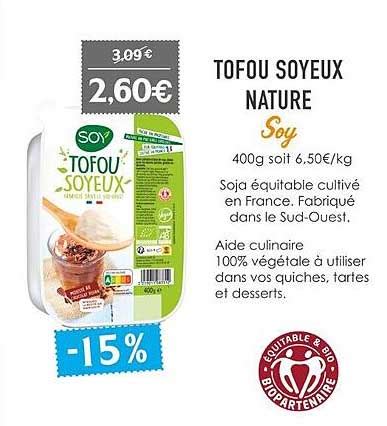 Promo Tofou Soyeux Nature Soy Chez Naturalia ICatalogue Fr