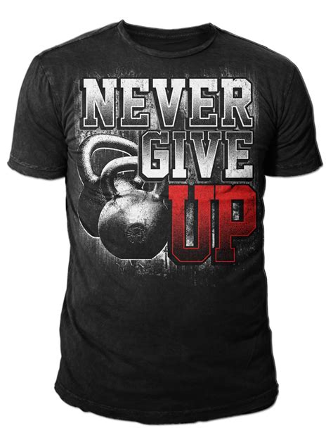 NEVER GIVE UP Shirt design | Tshirt-Factory