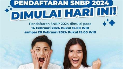 Pendaftaran SNBP 2024 Dibuka Simak Jadwal Lengkap Syarat Syarat Dan